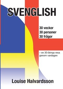 TEST Svenglish : Svenska | 0:e upplagan