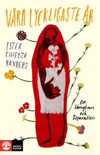 Våra lyckligaste år | 1:a upplagan