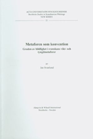 Metaforen som konvention graden av bildlighet i svenskans vikt- och tyngdmetaforer