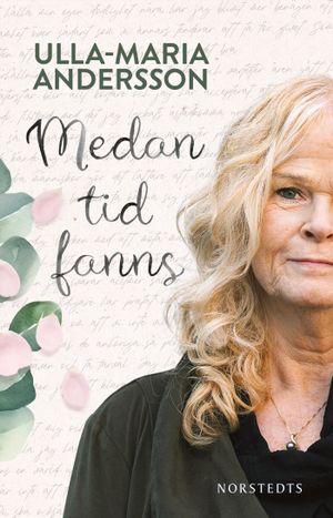 Medan tid fanns | 1:a upplagan