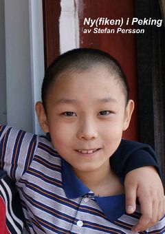 Ny(fiken) i Peking | 0:e upplagan