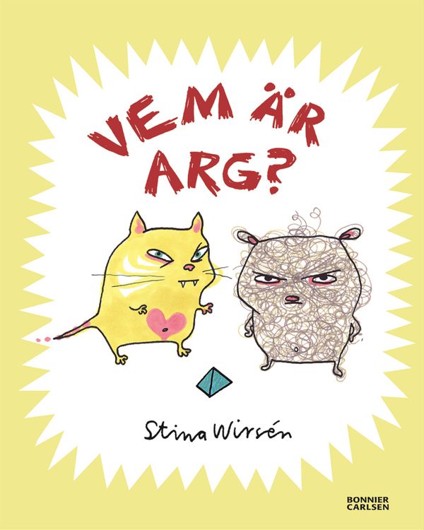 Vem är arg? | 0:e upplagan
