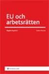 EU och arbetsrätten | 4:e upplagan