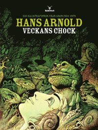 Hans Arnold : veckans chock : 250 illustrationer från åren 1954-1979