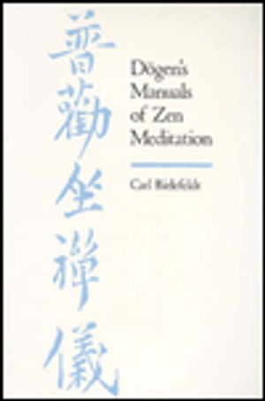 Dogens manuals of zen meditation