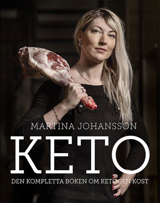 Keto : den kompletta boken om ketogen kost | 0:e upplagan