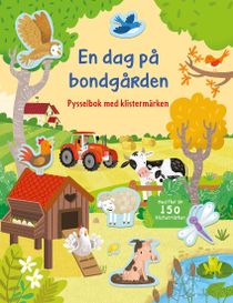 En dag på bondgården: pysselbok med klistermärken