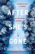 After She's Gone