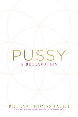 Pussy - a reclamation