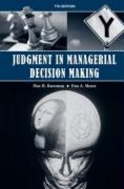 Judgment in Managerial Decision Making | 7:e upplagan
