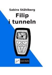 Filip i tunneln | 2:a upplagan