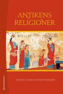 Antikens religioner - Mellanösterns och Medelhavsområdets religioner