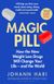 Magic Pill