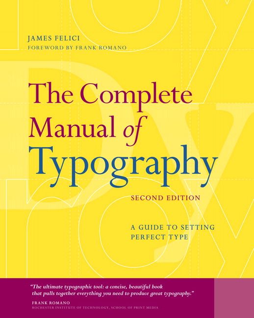 The Complete Manual of Typography: A Guide to Setting Perfect Type | 2:a upplagan