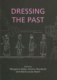 Dressing the Past | 0:e upplagan