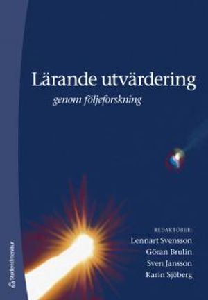 Lärande utvärdering : genom följeforskning | 1:a upplagan