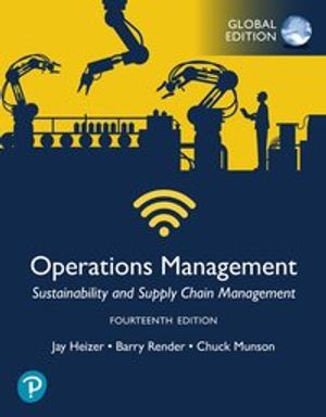 Operations Management: Sustainability and Supply Chain Management, Global Edition | 14:e upplagan