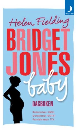 Bridget Jones baby : dagboken