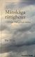 Mänskliga rättigheter – i Sverige, Europa och världen