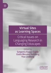 Virtual Sites as Learning Spaces
