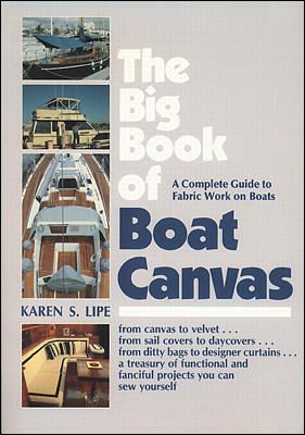 The Big Book of Boat Canvas: A Complete Guide to Fabric Work on Boats | 0:e upplagan