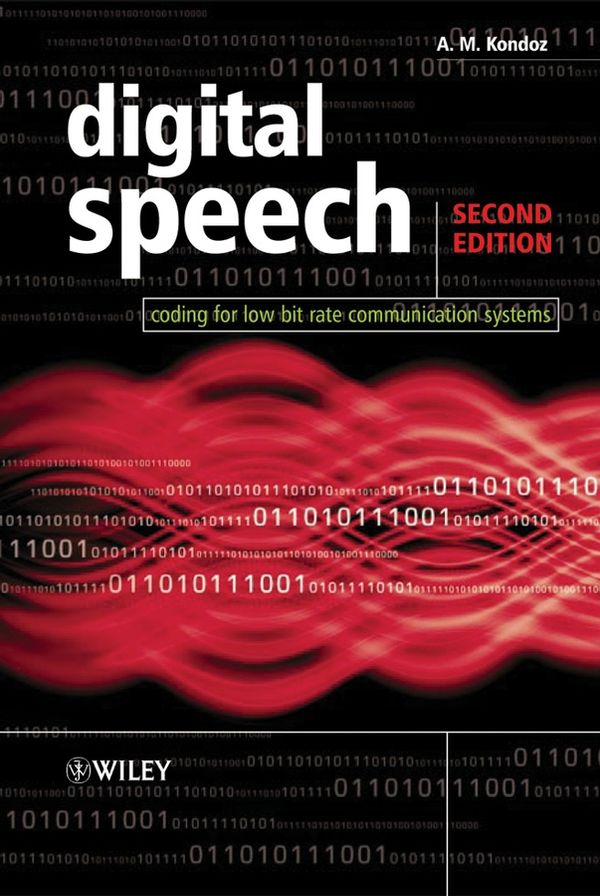Digital Speech: Coding for Low Bit Rate Communication Systems, 2nd Edition | 1:a upplagan