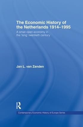 The Economic History of The Netherlands 1914-1995 | 1:a upplagan