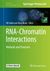 RNA-Chromatin Interactions