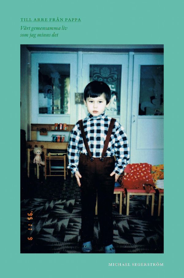 Till Arre från pappa | 1:a upplagan