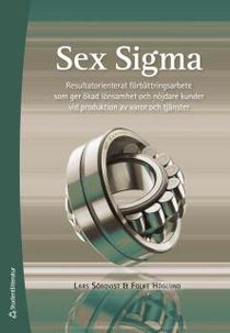 Sex Sigma - Resultatorienterat förbättringsarbete