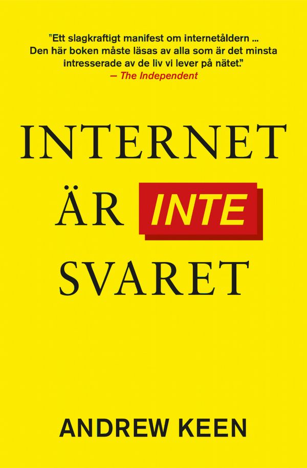 Internet är inte svaret | 1:a upplagan