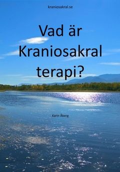 Vad är Kraniosakral terapi? | 0:e upplagan