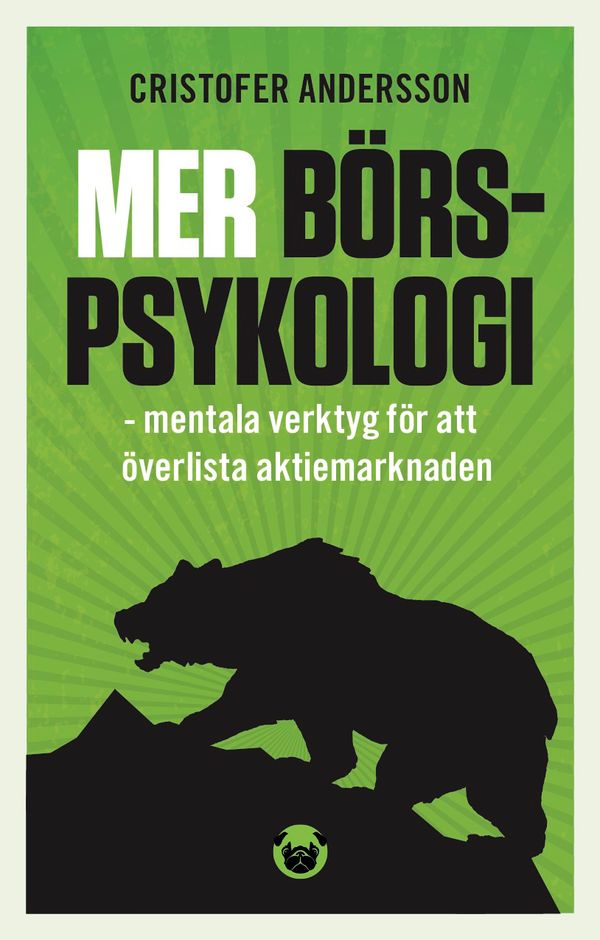 Mer börspsykologi - mentala verktyg  för att överlista aktiemarknaden | 0:e upplagan