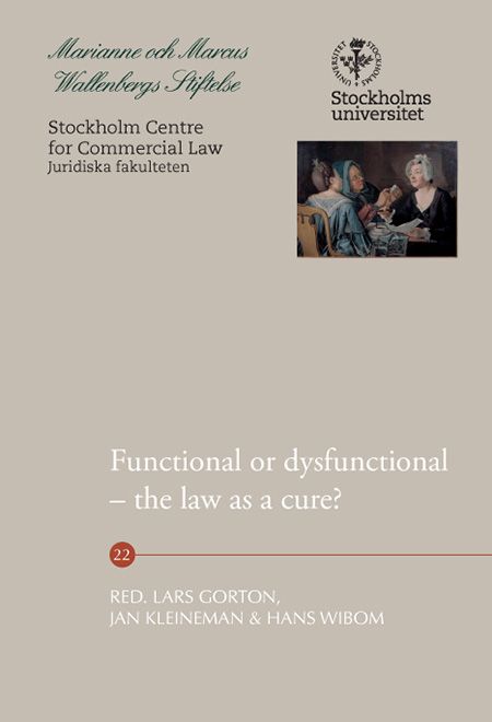 Functional or dysfunctional : the law as a cure? | 1:a upplagan