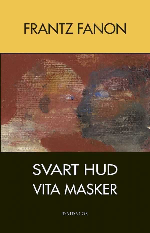 Svart hud - vita masker | 0:e upplagan
