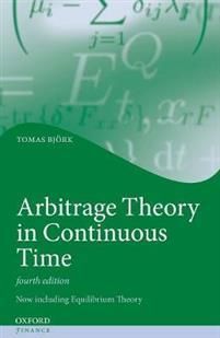 Arbitrage Theory in Continuous Time | 4:e upplagan