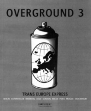 Overground. 3, Trans Europe Express (engelsk utgåva) | 1:a upplagan