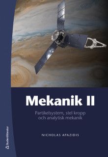 Mekanik II - Partikelsystem, stel kropp och analytisk mekanik | 2:a upplagan