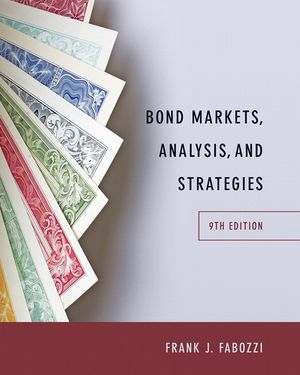 Bond Markets, Analysis, and Strategies | 9:e upplagan