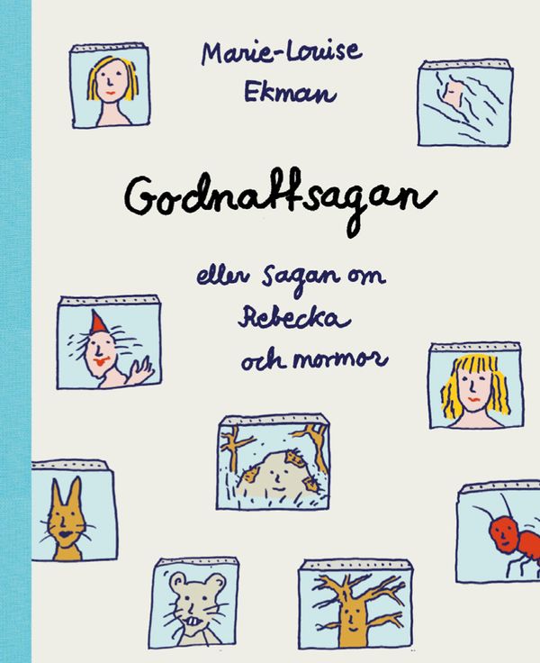 Godnattsagan eller sagan om Rebecka och mormor | 1:a upplagan
