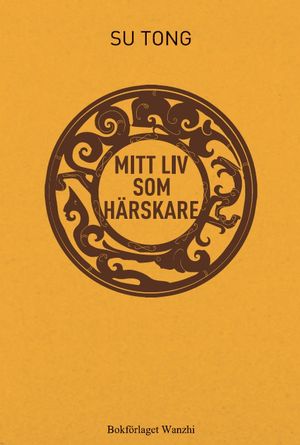 Mitt liv som härskare | 1:a upplagan