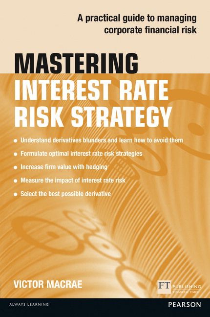 Mastering Interest Rate Risk Strategy | 0:e upplagan