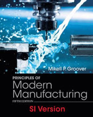 Principles Of Modern Manufacturing | 5:e upplagan