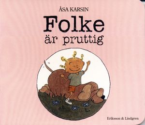 Folke är pruttig | 1:a upplagan