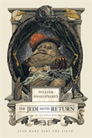 William Shakespeare's The Jedi Doth Return