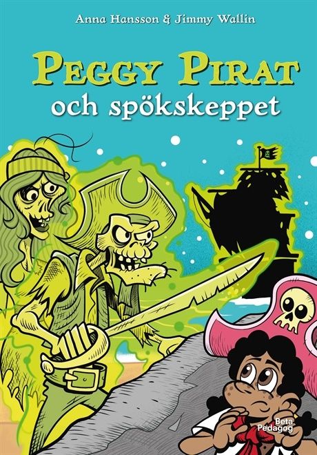 Peggy Pirat och spökskeppet | 1:a upplagan