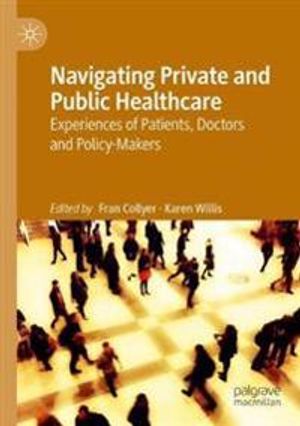 Navigating Private and Public Healthcare | 1:a upplagan