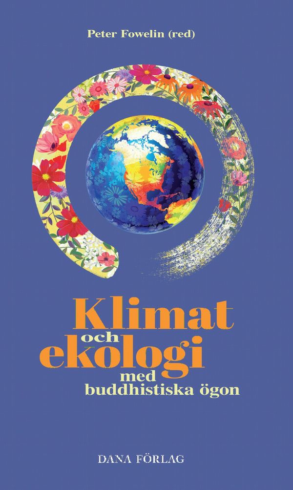 Klimat och ekologi med buddhistiska ögon | 0:e upplagan