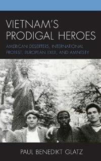 Vietnam's Prodigal Heroes