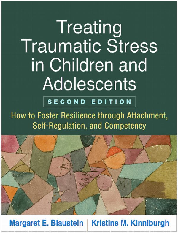 Treating Traumatic Stress in Children and Adolescents, Second Edition | 2:a upplagan